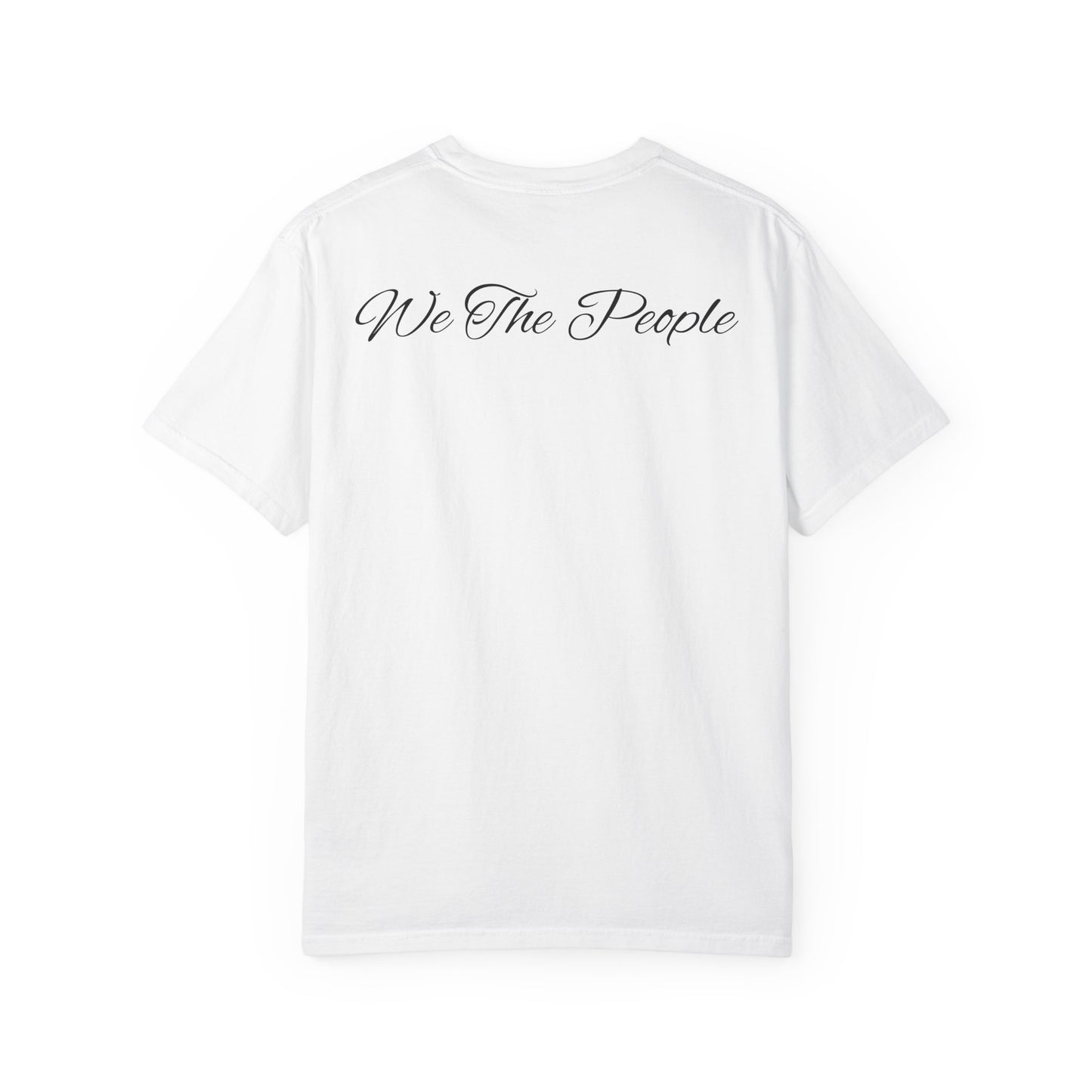 Patriotic Garment-Dyed T-Shirt | We The People | Unisex Tee, Casual Wear, Fourth of July, Gift for Patriots, Everyday Comfort